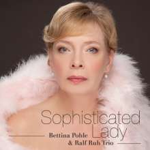 Bettina Pohle - Sophisticated Lady 