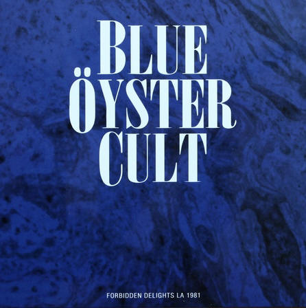 Blue Öyster Cult - Forbidden Delights mc