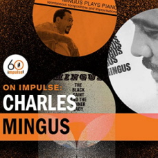 Charles Mingus - On Impulse 
