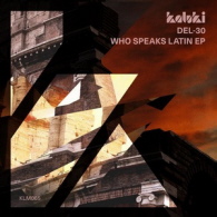 DEL-30 - Who Speaks Latin EP 