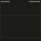 Deathprod - Compositions 