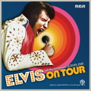 Elvis Presley - Elvis On Tour 