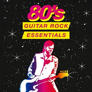 VA - 80s Guitar Rock Essentials 