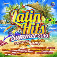 Various Artists - Latin Hits Summer 2019 